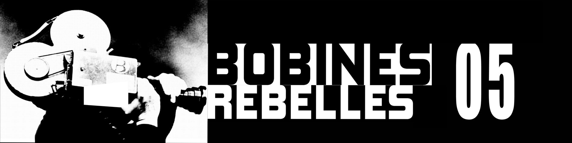 Bobines Rebelles 2020